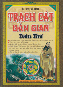 Trạch Cát Dân Gian Toàn Thư - Thiệu Vĩ Hoa